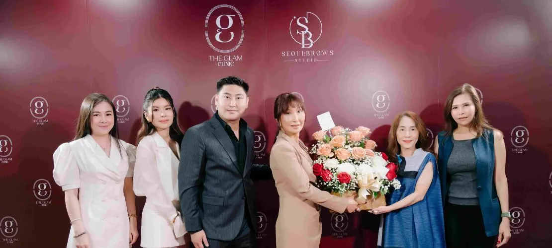 ผู้บริหารเอ็ม บี เค เซ็นเตอร์ ร่วมแสดงความยินดี Grand Opening ฉลองสาขาใหม่ The Glam Clinic  ครบเครื่องเรื่องความงามโดยผู้เชี่ยวชาญ พร้อมเปิดประสบการณ์ใหม่ใจกลางกรุง ชั้น 5 โซน A